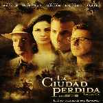 miniatura la-ciudad-perdida-2005-por-warcond cover divx