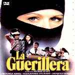 miniatura la-guerrillera-por-chechelin cover divx