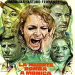 miniatura la-muerte-ronda-a-monica-por-jonymas cover divx