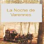 miniatura la-noche-de-varennes-por-mongot cover divx
