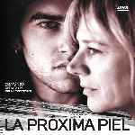 miniatura la-proxima-piel-por-chechelin cover divx