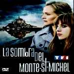miniatura la-sombra-del-monte-saint-michel-por-chechelin cover divx