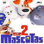 miniatura la-vida-secreta-de-tus-mascotas-2-por-chechelin cover divx