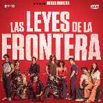 miniatura las-leyes-de-la-frontera-por-chechelin cover divx