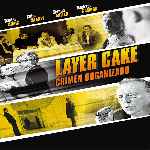 miniatura layer-cake-crimen-organizado-v2-por-warcond cover divx