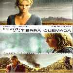 miniatura lejos-de-la-tierra-quemada-por-jrc cover divx