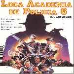 miniatura loca-academia-de-policia-6-ciudad-sitiada-por-el-verderol cover divx