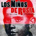 miniatura los-ninos-de-rusia-por-el-verderol cover divx