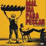 miniatura mal-dia-para-pescar-por-jonander1 cover divx