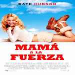 miniatura mama-a-la-fuerza-2004-por-franki cover divx