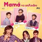 miniatura mama-no-enredes-por-chechelin cover divx