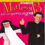 miniatura martes-y-13-ella-no-queria-oiga-por-agustin cover divx