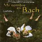 miniatura mi-nombre-es-bach-por-jonymas cover divx