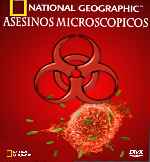 miniatura national-geographic-asesinos-microscopicos-por-chechelin cover divx