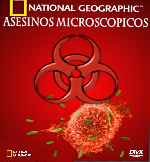 miniatura national-geographic-asesinos-microscopicos-por-chechelin cover divx