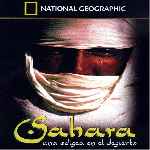 miniatura national-geographic-sahara-una-odisea-en-el-desierto-por-jrc cover divx