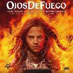 miniatura ojos-de-fuego-2022-por-chechelin cover divx