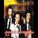 miniatura pasion-prohibida-2001-por-el-verderol cover divx
