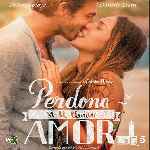 miniatura perdona-si-te-llamo-amor-2014-por-chechelin cover divx