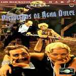 miniatura pistoleros-de-agua-dulce-por-el-verderol cover divx