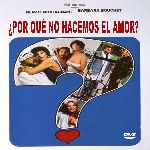 miniatura por-que-no-hacemos-el-amor-por-chechelin cover divx