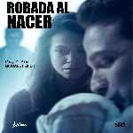 miniatura robada-al-nacer-por-chechelin cover divx