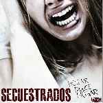 miniatura secuestrados-2010-por-quiromatic cover divx