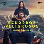 miniatura senderos-peligrosos-temporada-01-por-chechelin cover divx