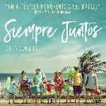 miniatura siempre-juntos-2018-por-chechelin cover divx