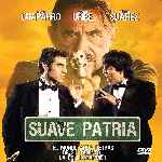 miniatura suave-patria-por-chechelin cover divx