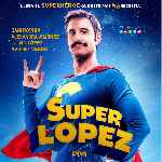 miniatura superlopez-por-chechelin cover divx