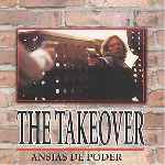 miniatura the-takeover-ansias-de-poder-por-agustin cover divx