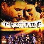 miniatura this-is-our-time-por-chechelin cover divx