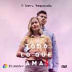 miniatura todo-lo-que-amas-temporada-01-por-chechelin cover divx