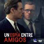 miniatura un-espia-entre-amigos-por-chechelin cover divx