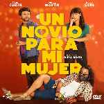 miniatura un-novio-para-mi-mujer-2022-por-chechelin cover divx