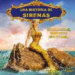 miniatura una-historia-de-sirenas-por-chechelin cover divx