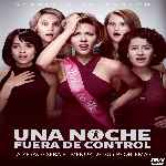 miniatura una-noche-fuera-de-control-v4-por-maq-corte cover divx