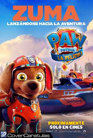La Patrulla Canina- La Pelicula - Custom · CARÁTULA DVD · Paw Patrol: The  Movie (2021)