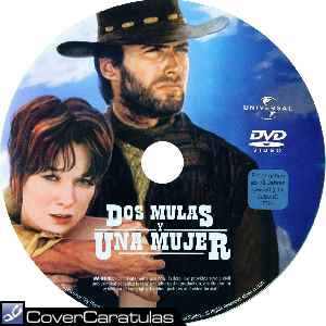 Dos Mulas Y Una Mujer Carátula Dvd Two Mules For Sister Sara 1970