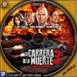 La Carrera De La Muerte 3 - Death Race 3 - Custom · CARÁTULA CD · Death  Race: Inferno - Death Race 3 (2013)