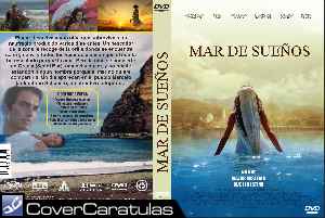 Converger hambruna Mono Mar De Suenos - Custom · CARÁTULA DVD · Sea of Dreams - Mar de sueños (2006)