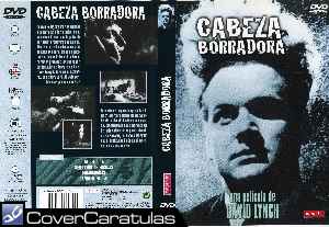 Cabeza Borradora · CARÁTULA DVD · Eraserhead (1976)
