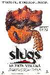 Slugs, Muerte Viscosa