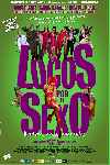 Locos por el Sexo