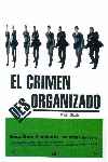 El crimen desorganizado