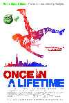Once in a lifetime