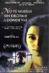 No te mueras sin decirme a dónde vas