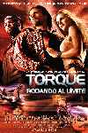 Torque, rodando al límite