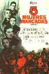 5 Mujeres Marcadas
